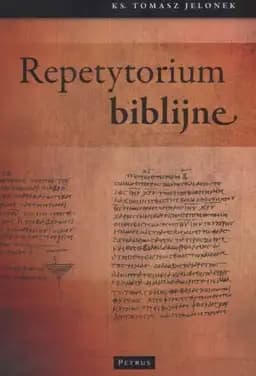 Okładka książki „Repetytorium biblijne” — Tomasz Jelonek