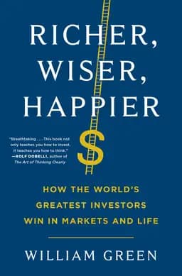 Okładka książki „Richer, Wiser, Happier” — William Green