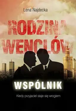 Okładka książki „Rodzina Wenclów. Cz. 1 Wspólnik” — Lena Najdecka