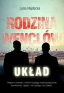 Okładka książki „Rodzina Wenclów. Cz. 2 Układ” — Lena Najdecka