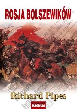 Okładka książki „Rosja bolszewików” — Richard Pipes