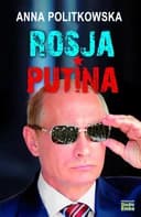 Okładka książki „Rosja Putina” — Anna Politkovskaya