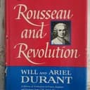 Okładka książki „Rousseau and Revolution” — Durant, Ariel, Durant, Will