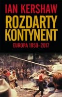 Okładka książki „Rozdarty kontynent” — Kershaw, Ian
