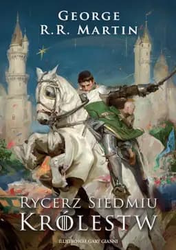 Okładka książki „Rycerz Siedmiu Królestw” — George R.R. Martin