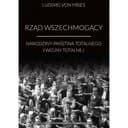 Okładka książki „Rzad wszechmogacy” — Ludwig v Mises