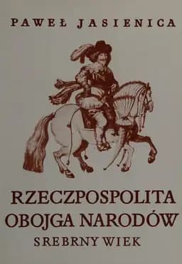 Okładka książki „Rzeczpospolita obojga narodów zahlr. Ill” — Pawe·l Jasienica