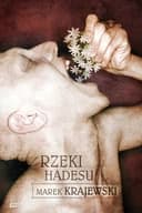 Okładka książki „Rzeki Hadesu” — Marek Krajewski