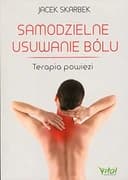 Okładka książki „Samodzielne usuwanie bólu terapia powięzi” — Jacek Skarbek