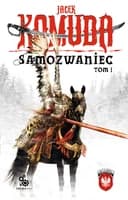 Okładka książki „Samozwaniec – tom 1” — Jacek Komuda