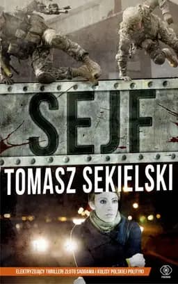 Okładka książki „Sejf” — Tomasz Sekielski