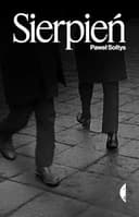 Okładka książki „Sierpień” — Paweł Sołtys