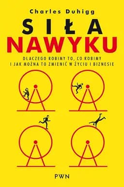 Okładka książki „Siła nawyku” — Charles Duhigg
