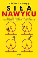 Okładka książki „Siła nawyku” — Charles Duhigg