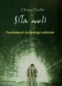 Okładka książki „Siła woli” — Henry Hazlitt
