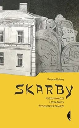 Okładka książki „Skarby” — Patrycja Dołowy, Michelle Levy