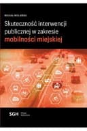 Okładka książki „Skuteczność interwencji publicznej w zakresie mobilności miejskiej /”
