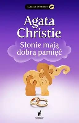 Okładka książki „Słonie mają dobrą pamięć” — Agatha Christie