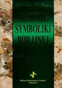 Okładka książki „Słownik symboliki biblijnej obrazy, symbole, motywy, metafory, figury…