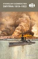 Okładka książki „Smyrna 1919-1922” — Stanisław Rek (historia)