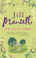 Okładka książki „Spacer w parku” — Mansell, Jill
