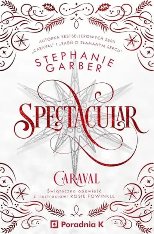 Okładka książki „Spectacular” — Stephanie Garber