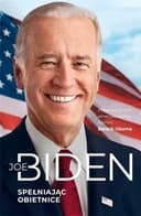 Okładka książki „Spełniając obietnice” — Joe Biden, Joseph R. Biden (Jr.)