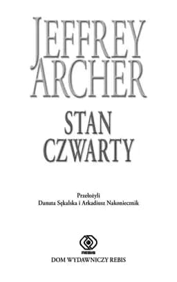 Okładka książki „Stan czwarty” — Jeffrey Archer