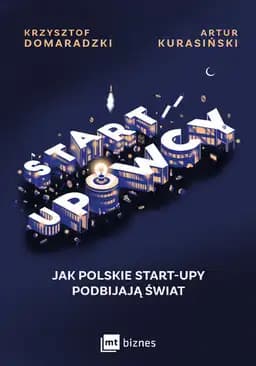 Okładka książki „Startupowcy” — Krzysztof Domaradzki, Artur Kurasiński
