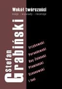 Okładka książki „Stefan Grabiński : wokół twórczości : eseje - wywiady - recenzje / Stefan…