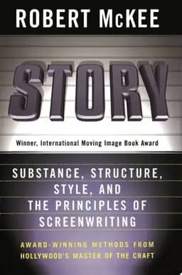 Okładka książki „Story Style, Structure, Substance, and the Principles of Screenwriting”