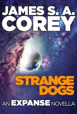 Okładka książki „Strange Dogs” — James S. A. Corey