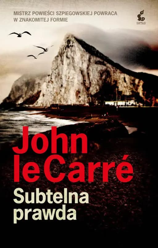 Okładka książki „Subtelna prawda” — John leCarre