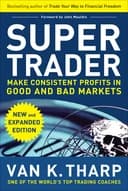Okładka książki „Super Trader, Expanded Edition” — Van K. Tharp