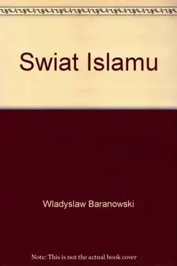 Okładka książki „Swiat islamu” — Władysław Baranowski