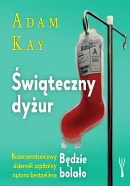Okładka książki „Świąteczny dyżur / Twas the nightshift before Christmas,”