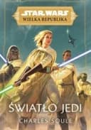 Okładka książki „Star Wars: Wielka Republika. Światło Jedi” — Charles Soule