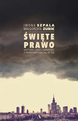 Okładka książki „Święte prawo” — Iwona Szpala, Małgorzata Zubik