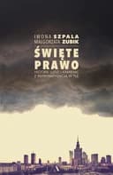 Okładka książki „Święte prawo” — Iwona Szpala, Małgorzata Zubik