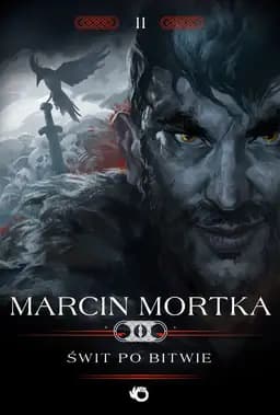Okładka książki „Świt po bitwie” — Mortka, Marcin (1976)