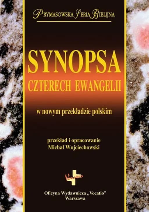 Okładka książki „Synopsa czterech Ewangelii” — Praca Zbiorowa