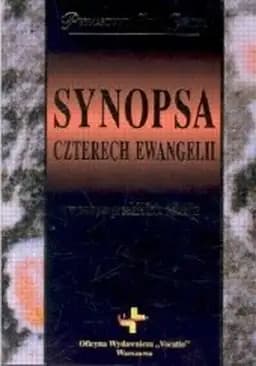 Okładka książki „Synopsa czterech Ewangelii w nowym przekładzie polskim” — Michal Wojciechowski