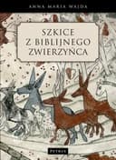 Okładka książki „Szkice z biblijnego zwierzyńca” — Anna Maria Wajda