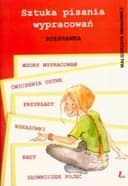 Okładka książki „Sztuka Pisania Wypracowań: Rozprawka” — Małgorzata Iwanowicz