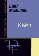 Okładka książki „Sztuka spowiadania : poradnik : praca zbiorowa / Psychologia i Formacja”