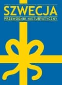 Okładka książki „Szwecja. Przewodnik nieturystyczny” — Opracowanie zbiorowe