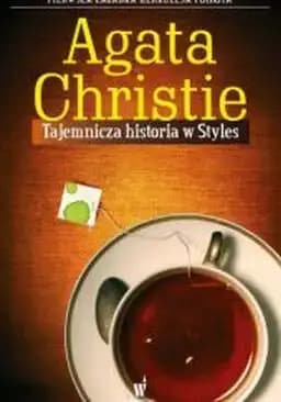 Okładka książki „Tajemnicza historia w Styles” — Agatha Christie