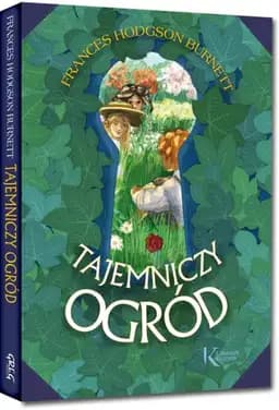 Okładka książki „Tajemniczy ogród” — Frances Hodgson Burnett