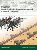 Okładka książki „Taktyka formacji pikiniersko-muszkieterskich w okresie 1590-1660 (Polish Edition)”