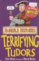 Okładka książki „Terrifying Tudors” — Terry Deary